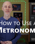 How to Use a Metronome