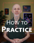 How to Practice