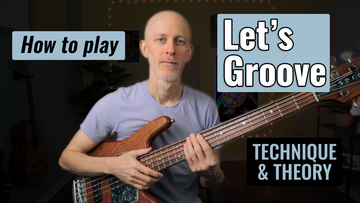 Bass Riff: Let's Groove